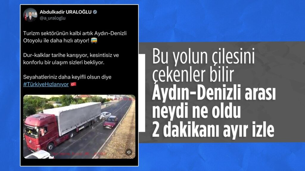 abdulkadir uraloglu mujdeyi verdi aydin denizli otoyolu ile kesintisiz ve konforlu ulasim Xd9IQ1q7