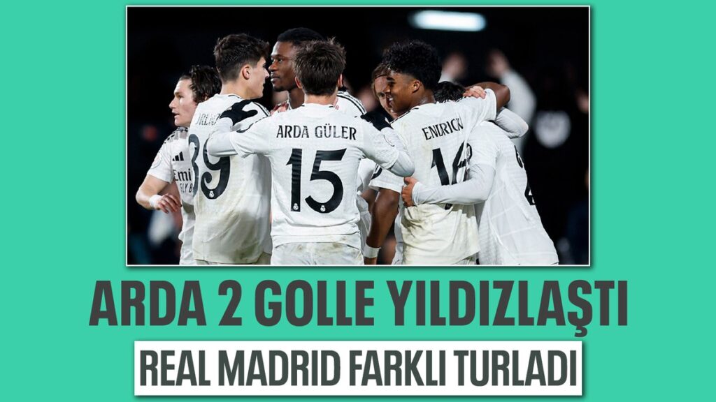 arda gulerin 2 gol attigi macta real madrid turu farkli gecti mH6fDjMe