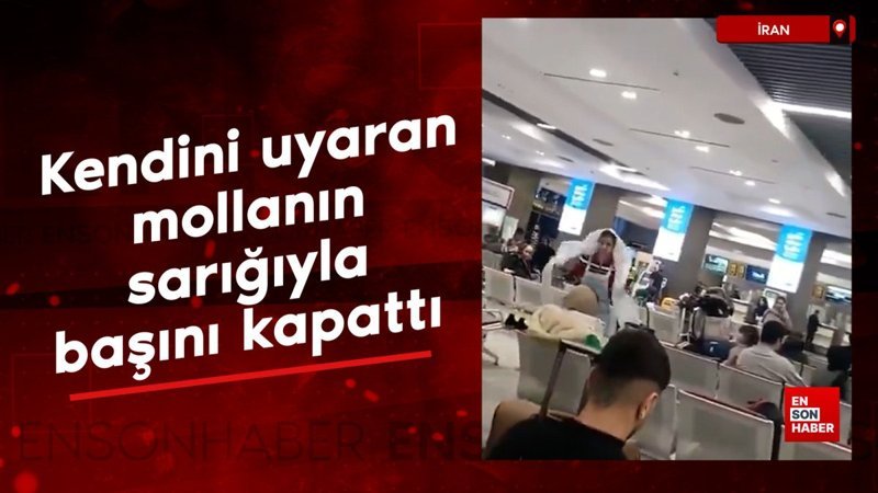 iranda kendini uyaran mollanin sarigiyla basini kapatti