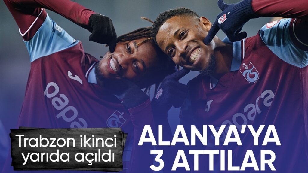 trabzonspor turkiye kupasinda alanyaspora uc atti gyHYxh7A