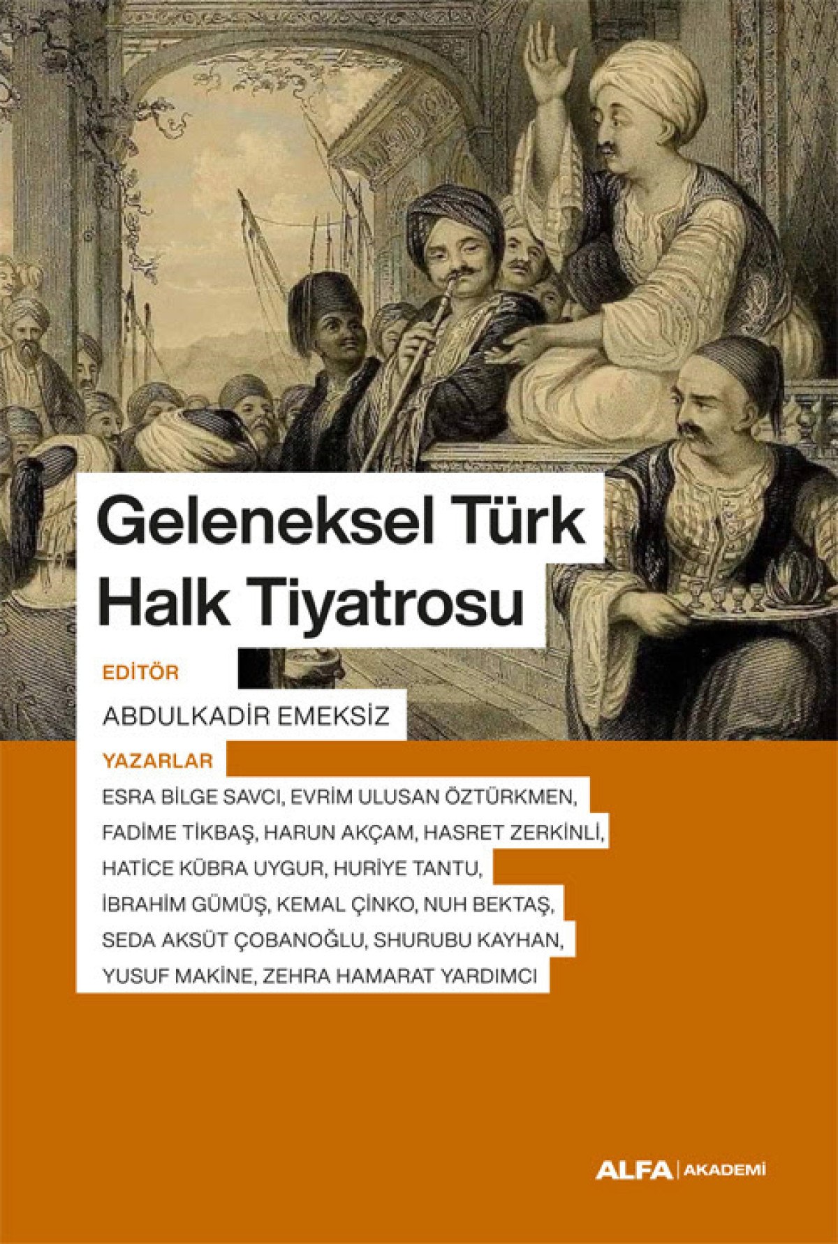 geleneksel turk halk tiyatrosu kitabiyla kadim tiyatronun kokeni 0 sRk3e4Vf