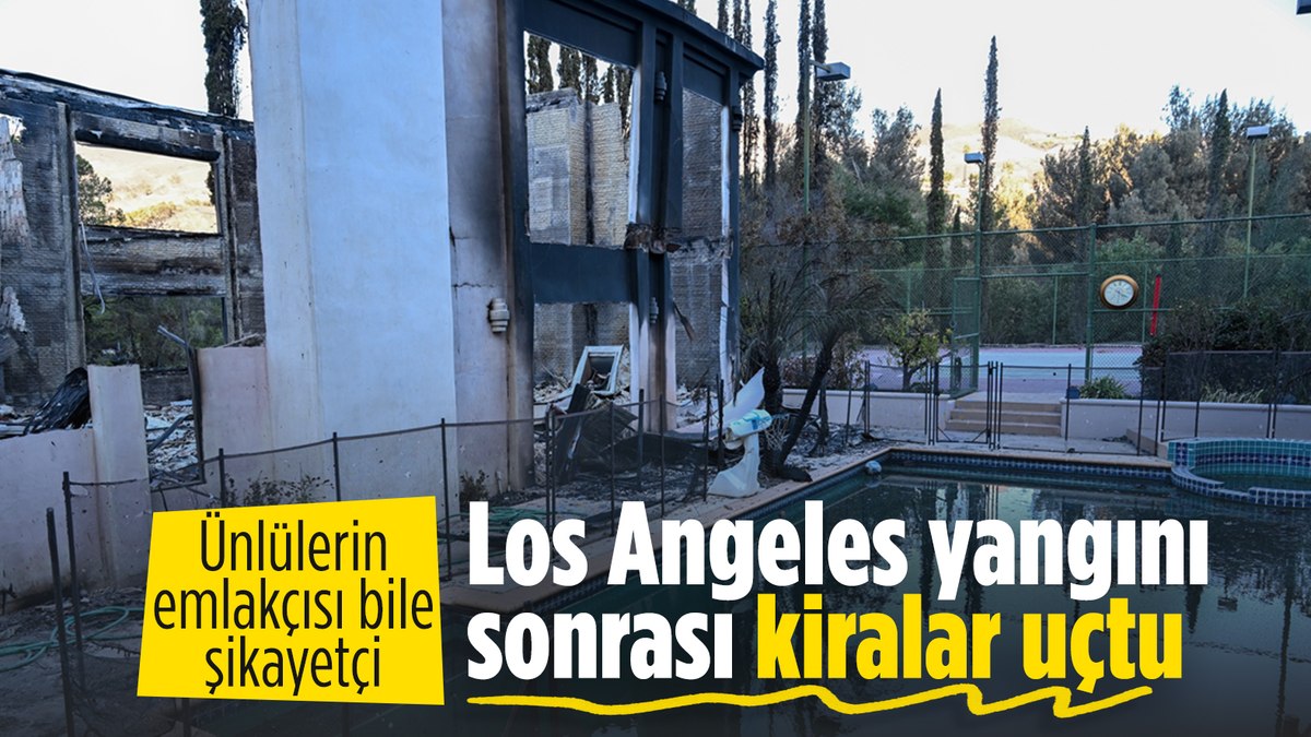 los angeles yanginlari sonrasi ev kiralari yukseldi