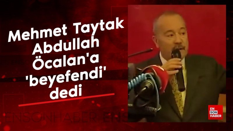 mhp milletvekili mehmet taytak abdullah ocalana beyefendi dedi ZITWDBv2