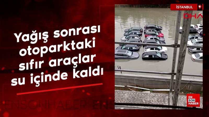 sariyerde yagis sonrasi otoparktaki sifir araclar su icinde kaldi PAqVtceZ