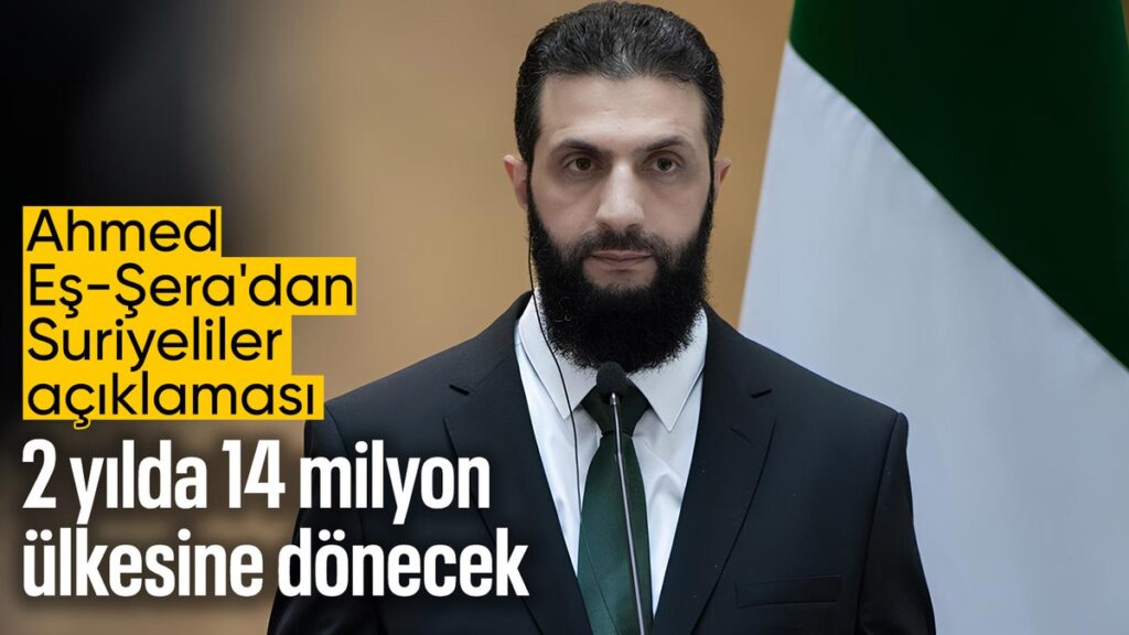 suriyedeki yonetimin lideri sera eminim 2 yilda 14 milyon suriyeli ulkesine donecek ntfrrjpu