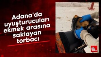 adanada uyusturuculari ekmek arasina saklayan torbaci fVnZymhP