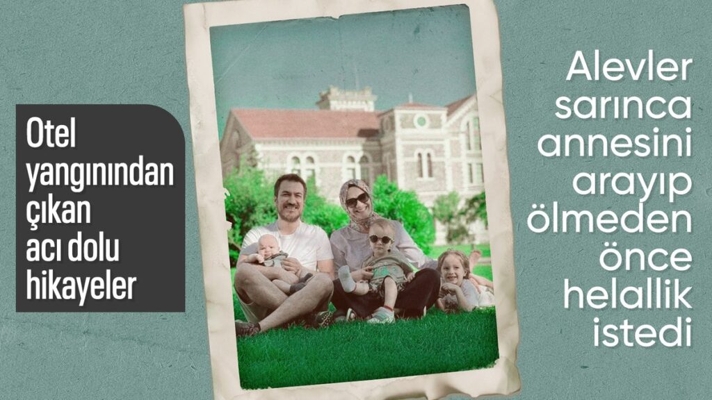 boludaki yangindan geriye aci dolu hikayeler kaldi ayni aileden 14 kisi hayatini kaybetti yBuveAZU