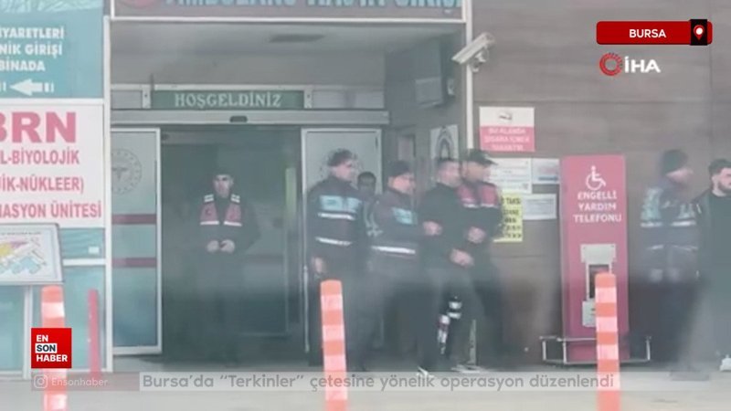 bursada terkinler cetesine yonelik operasyon duzenlendi 7ullqdCt