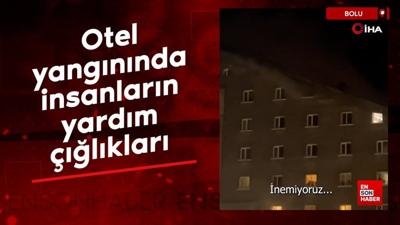 kartalkayada otel yangininda insanlarin yardim cigliklari goruntulendi 5MVlHwKn