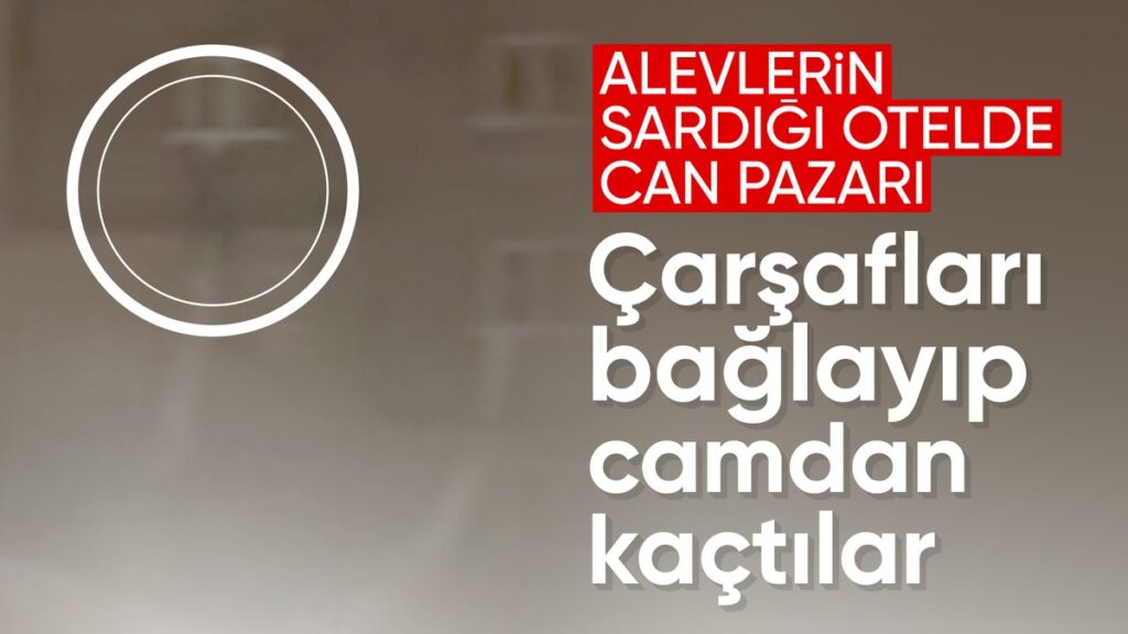 kartalkayada yangin felaketi otelden carsafla sarkarak kactilar sHAFWykl