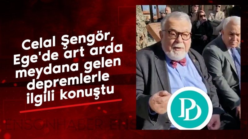 celal sengor egede art arda meydana gelen depremlerle ilgili konustu 3KKHHf9L