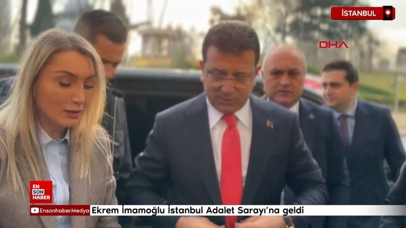ekrem imamoglu istanbul adalet sarayina geldi RjJehApG