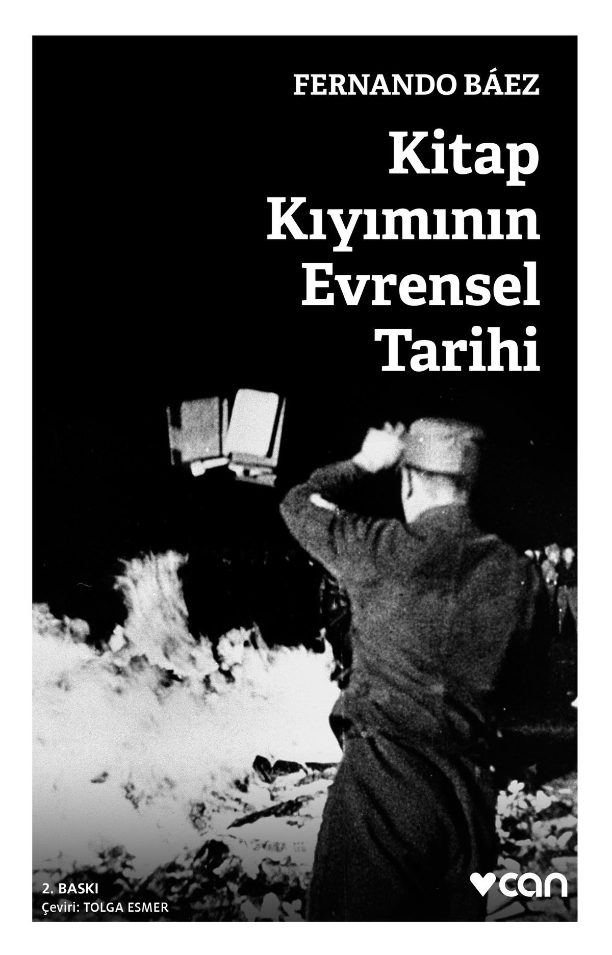 fernando baezin kitap kiyiminin evrensel tarihi calismasinda kitap kiyimi kitaplarima dokunmayin 2 UyRJpf5M