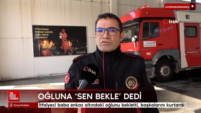 kahramanmarasta oglundan once yaralilari kurtaran itfaiyeci baba wMicO91H