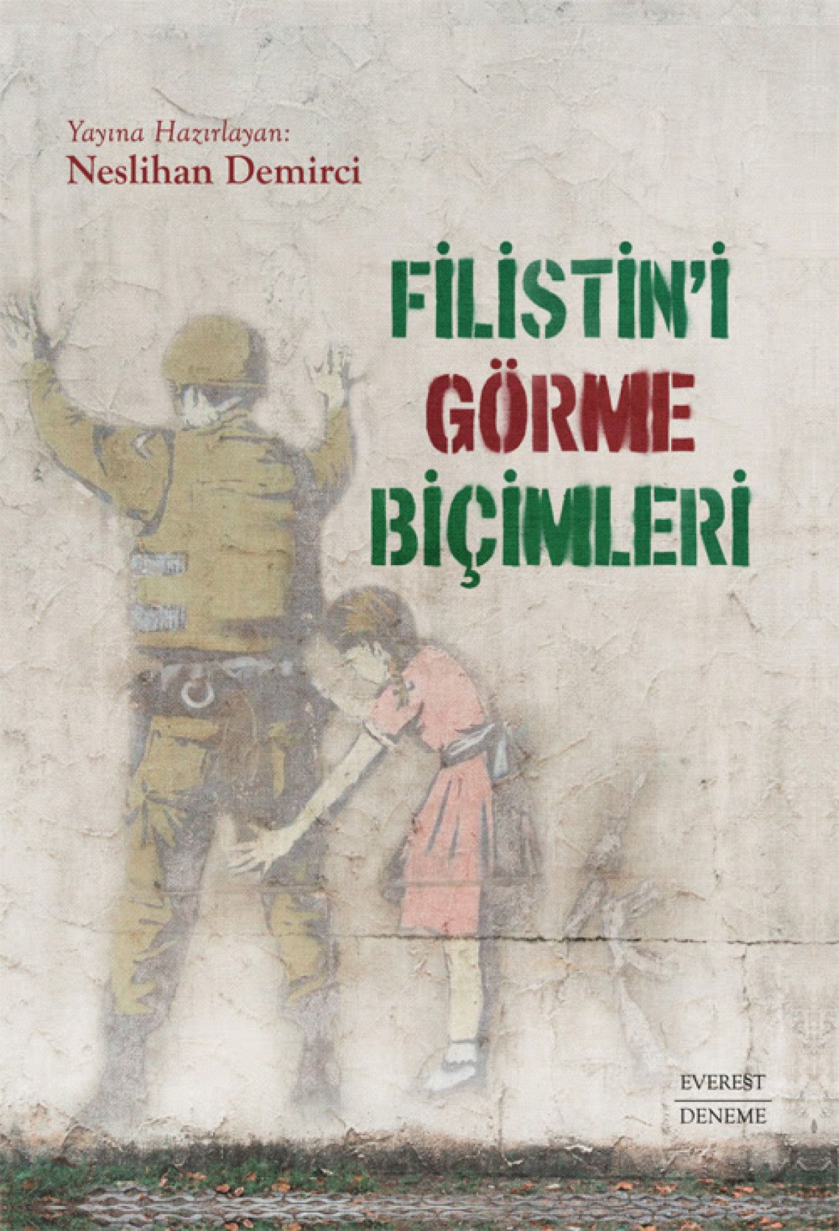 21 yazarin kaleminden cikan 23 yazi ve 3 roportajin yer aldigi kaynak kitap filistini GIH5m9Ui