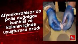 afyonkarahisarda polis dogalgaz kombisi ve kolanin icinde uyusturucu aradi dLZ5PuAb