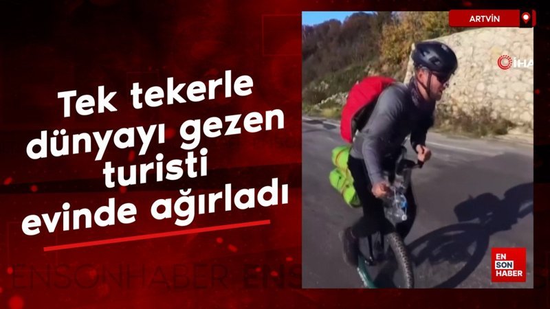 artvinde tek tekerle dunyayi gezen turisti evinde agirladi 98CSOGYw