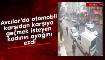 avcilarda otomobil karsidan karsiya gecen kadinin ayagini ezdi fY7S4J47