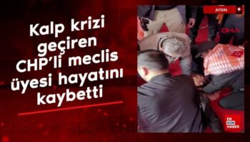 aydinda kalp krizi geciren chpli meclis uyesi hastanede hayatini kaybetti Ui8PsqJQ