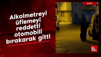 bursada alkolmetreyi uflemeyi reddetti otomobili birakarak gitti h9Bjlueu