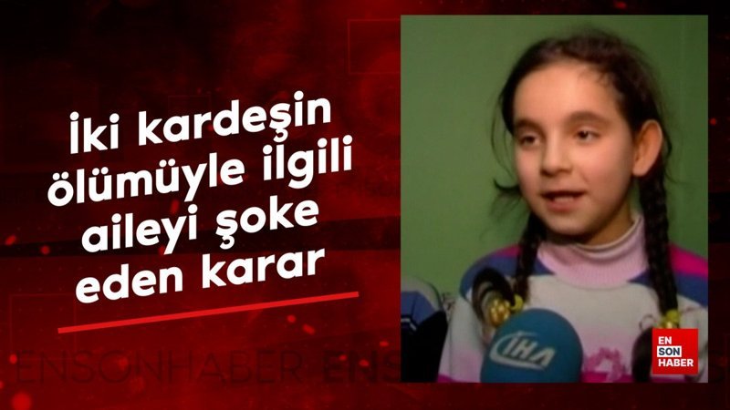 bursada iki kardesin olumuyle ilgili aileyi soke eden karar GagWPRsw