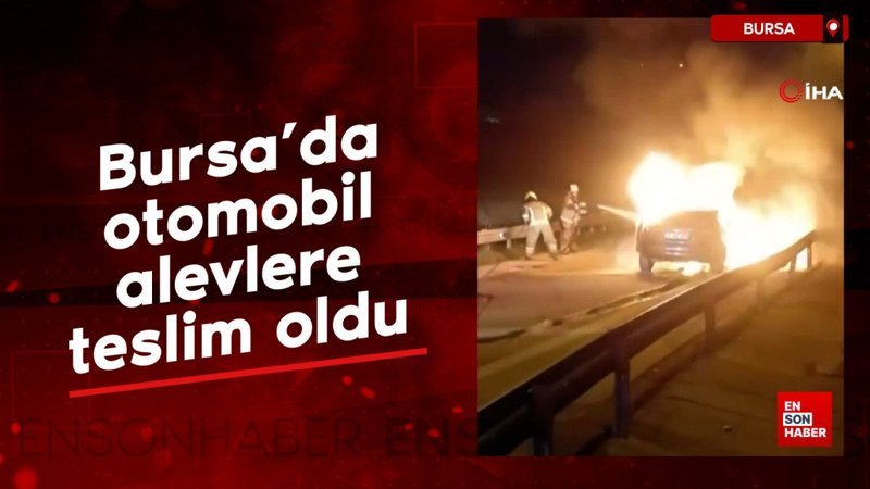 bursada otomobil alevlere teslim oldu EVVm65EN