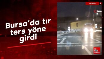 bursada tir ters yone girdi 3SyFVaUO