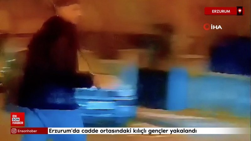 erzurumda cadde ortasindaki kilicli gencler yakalandi ZCWLrN5B