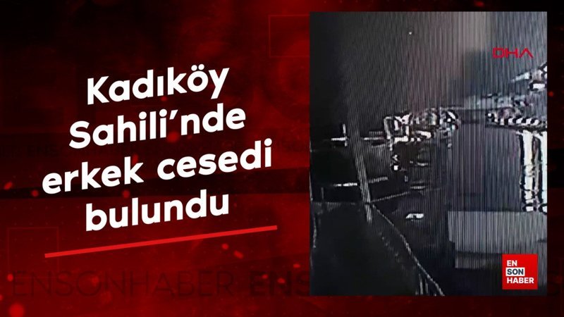 istanbul kadikoy sahilinde erkek cesedi bulundu R4whrUhn