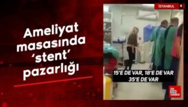 istanbulda bir ozel hastanede muhasebeci ameliyat masasinda stent pazarligi yapti 74wfNOfT
