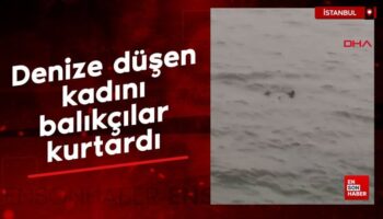 istanbulda denize dusen kadini balikcilar kurtardi ERaTZGzn