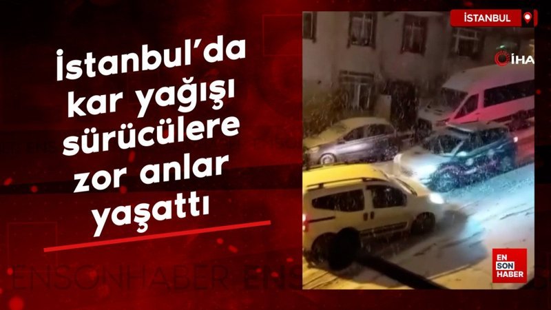istanbulda kar yagisi suruculere zor anlar yasatti