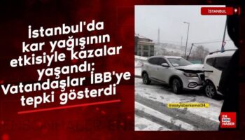 istanbulda kar yagisinin etkisiyle kazalar yasandi vatandaslar ibbye tepki gosterdi BVm37IJQ