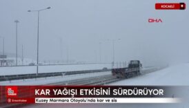 kuzey marmara otoyolunda kar ve sis baPQGWvM
