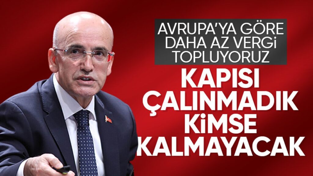 mehmet simsek kapisi calinmadik hicbir mukellef olmayacak 9c1PSxFJ