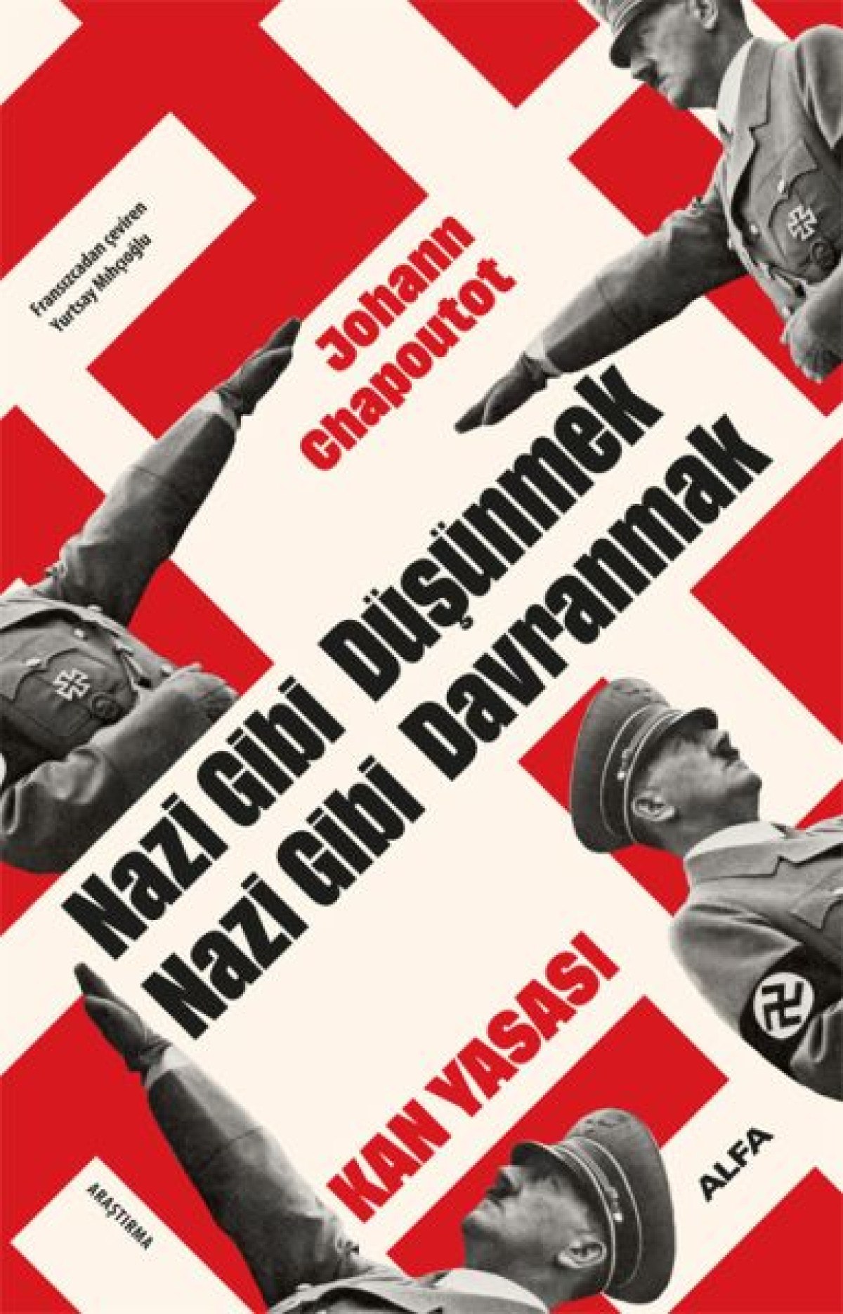 Tarihçi Johann Chapoutot, Nazi Gibi Düşünmek, Nazi Gibi Davranmak kitabında ırkçı ideolojinin analizi 2 tarihci johann chapoutot nazi gibi dusunmek nazi gibi davranmak kitabinda irkci ideolojinin analizi h13tE6QD