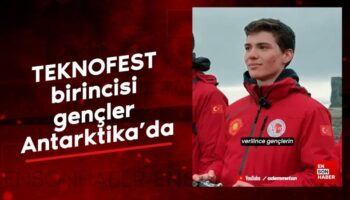 teknofest birincisi gencler antarktikada 8AsayaXR