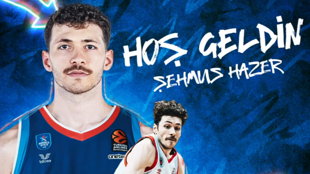 anadolu efes kadrosunu sehmus hazerle guclendirdi qTeAnvGP