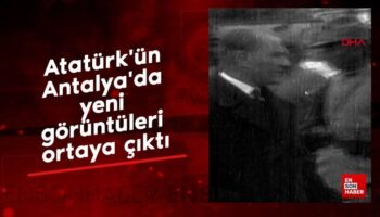 ataturkun antalyada yeni goruntuleri ortaya cikti dhJ9YM1A