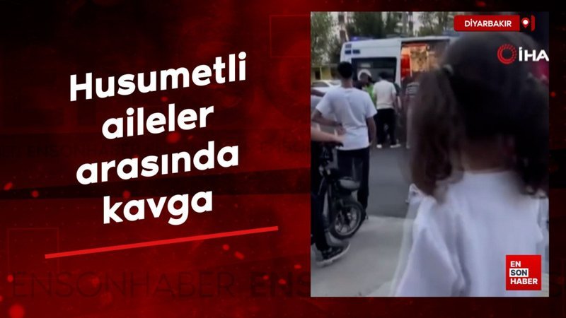 diyarbakirda husumetli aileler arasinda kavga yrZkXJE1