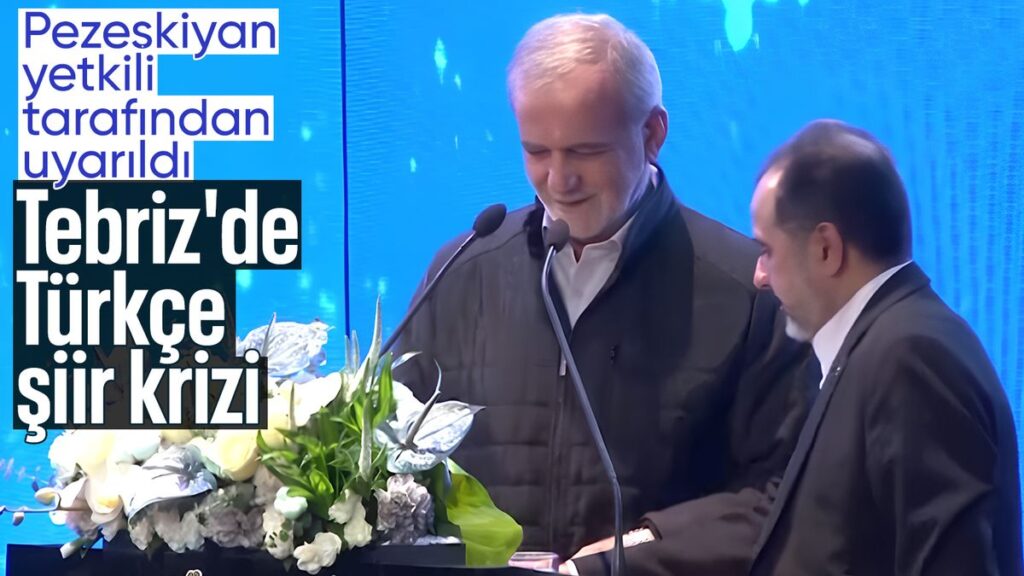 iran cumhurbaskani pezeskiyan tebrizde turkce siir okurken uyarildi 6XGDuYV3