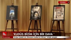 istanbulda evliya celebinin gozuyle kudusun miraci kitabi sergisi ZVl87FqP