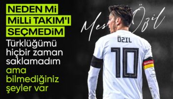 mesut ozil neden turk milli takimini secmedigini acikladi xBXBvK4J