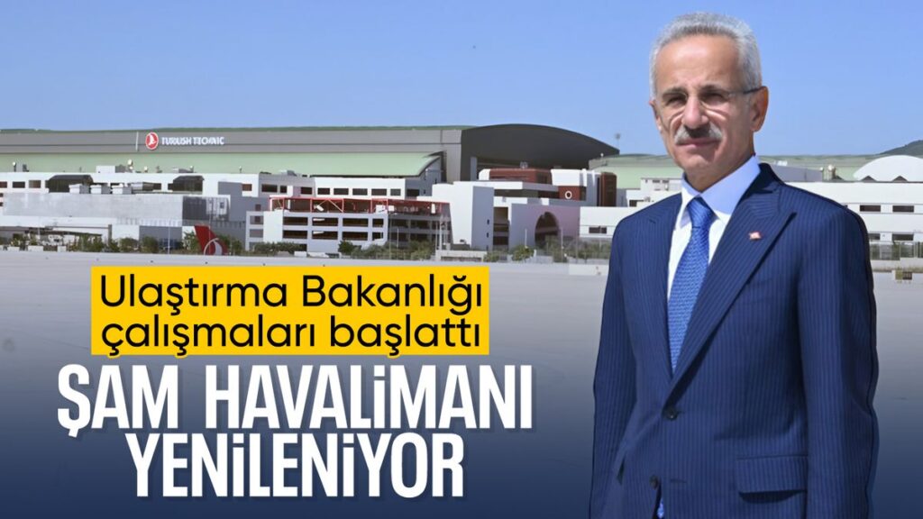 ulastirma bakanligi sam havalimanini yenileme calismalarina basladi a9jwWh2D