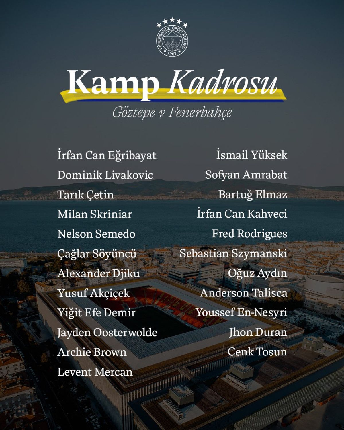 fenerbahcenin goztepe maci kamp kadrosu belli oldu 0 RznNWrh8