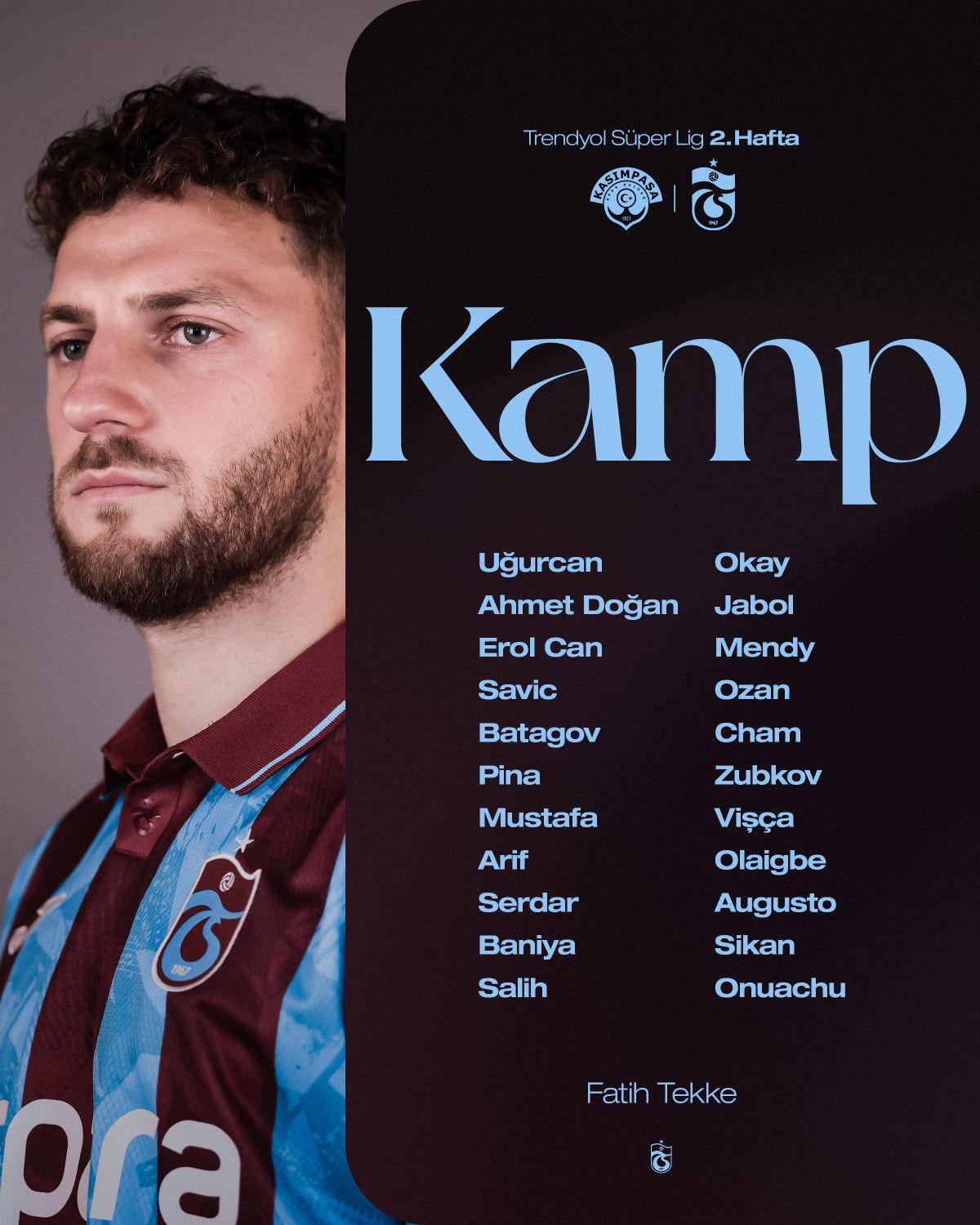trabzonspor kasimpasa macinin kamp kadrosunu duyurdu 0 qOsl7iUZ